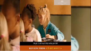 Tóm tắt phim: Cô bé Rocca p2 #reviewphimhay