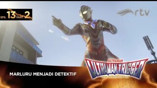 Ultraman Trigger RTV : Episode 13, Part 2