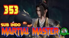 MARTIAL MASTER EPISODE 353