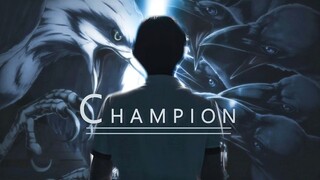 [รีมิกซ์]ตัดต่อภาพยนตร์และอนิเมะแนวกีฬา|<champion>