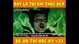 ĐÂY LÀ TUI KHI THỨC ĐÊM ÔN THI HỌC KỲ #funny