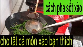 cách pha công thức sốt xào, cho tất cả món xào bạn thích |Anh Lee BTR tập 9