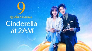 EP9 Cinderella at 2 AM (2024)