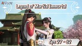 Legend of Martial Immortal S2 | 27 - 32 Sub Indo