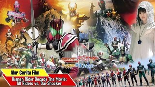 Alur Cerita Movie Kamen Rider Decade All Rider vs Dai Shocker