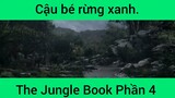 Cậu bé rừng xanh The Jungle Book Phần 4