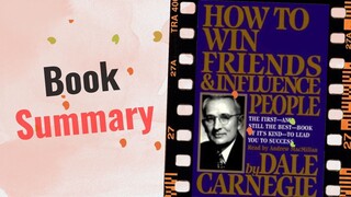How To Win Friends And Influence People | Book Summary