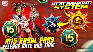 M15 Royal Pass Date & Timing | New Ranking System | Top 100 Conqueror? |PUBGM/BGMI
