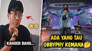 OBBYPHY HILANG TANPA KABAR🤔🥺ADA YANG TAU KEMANA??