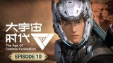 The Age of Cosmos Exploration Episode 10 Subtitle Indo