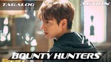 Bounty Hunters | Tagalog HD