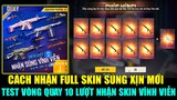 FREE FIRE | Cách Nhận FULL Skin Súng Xịn - Test Vòng Quay 10 Súng Vĩnh Viễn Cực Rẻ | THI BLUE