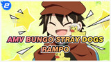 [AMV Bungo Stray Dogs] Rampo Adalah Detektif Terbaik Di Dunia_2