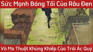 Sự thật về sức mạnh của Râu Đen