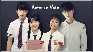 Revenge Note S1 Episode 11 (FINALE)