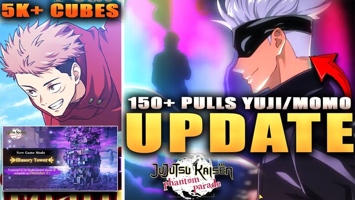 *NEW* UPDATE WITH 5K+ FREE CUBES but... also 150+ SUMMONS for ITADORI & MOMO! (JJK: Phantom Parade)