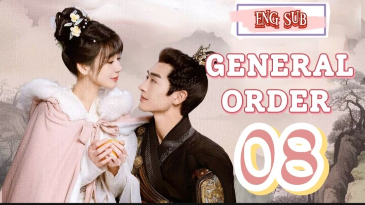 🍁 General Order 🍁 [EP08]