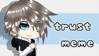 Trust (donuts meme) •||• Gacha studio meme (inspired by zuro)