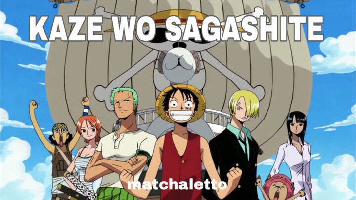 Kaze Wo Sagashite - Cover by matchaletto (One Piece Opening 12)