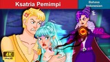 Ksatria Pemimpi 🤴 Dongeng Bahasa Indonesia 🌜 WOA - Indonesian Fairy Tales