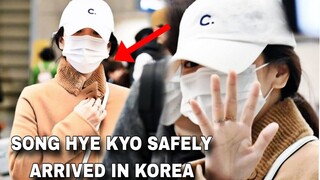 SONG HYE KYO SAFELY ARRIVED  IN SKOREA FROM PARIS! | LATEST | THE GLORY | LEE MIN HO | 송혜교 이민호
