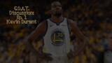 G.O.A.T. Discussion: Episode 1 Kevin Durant