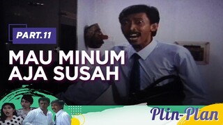 mau Minum Aja Susah | Plin Plan Part 13