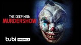 fullmovie terbaru Deep Web "Murdershow" sub indo 2023