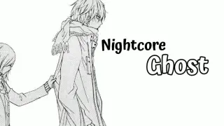 Nightcore- Ghost