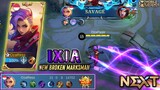 New Hero Ixia SAVAGE! New Broken Marksman - Mobile Legends Bang Bang