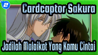 Cardcaptor Sakura [Touya*Yukito]
Aku Ingin Menjadi Malaikat Yang Kaucintai Dalam Dongeng_2