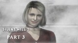 Silent Hill 2: Director's Cut - "Pyramid Head Boss Fight" | "Rosewater Park" | Walkthrough Part 3