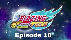 Blazing Teens 5: Legendary Bahasa Indonesia Ep. 10/40