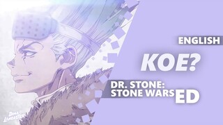 "Koe?" from Dr. Stone: Stone Wars (FULL ENGLISH COVER) | Dima Lancaster