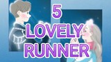 Ep.5 LOVELY RUNNER (english sub)