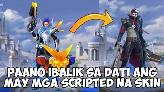 PAANO IBALIK ANG MGA SCRIPTED SKIN SA NORMAL