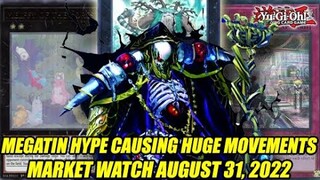 Megatin Hype Causing Huge Movements! Yu-Gi-Oh! Market Watch August 31, 2022