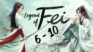 Le✨gend Of Fe🌟i Episode 6 - 10