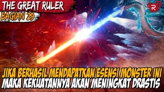 KEMUNCULAN DARI DUA MONSTER SURGAWI TINGKAT TINGGI - Alur Cerita Donghua The Great Ruler Part 29