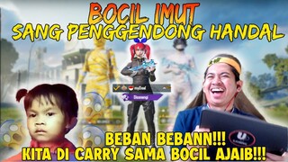 "BOCIL IMU' SANG PENGGENDONG HANDAL" DI CARRY SAMA BOCIL AJAIB GUE JADI BEBAN PAKK!!!! | PUBG Mobile