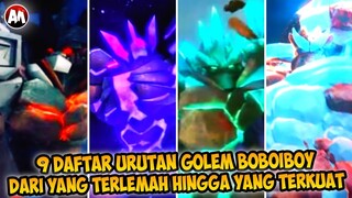 9 Daftar Urutan Golem BoBoiBoy Dari Yang Terlemah Hingga Yang Terkuat