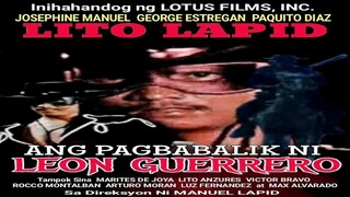 LITO LAPID | ANG PAGBABALIK NI LEON GUERRERO (1980) FULL MOVIE