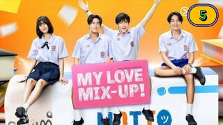 🇹🇭 [2024] MY LOVE MIX-UP! | EPISODE 5