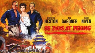 55 Days at Peking 1963  Charlton Heston Ava Gardner David Niven War_Drama Full Movie HD 4K(1080P_HD)