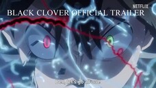 Black Clover Sword of the Wizard King  Official Trailer