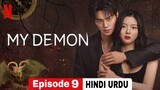 My Demon Episode 9 (Hindi Dubbed) Full drama in Hindi Kdrama 2023 #Romance#mystery#Thriller