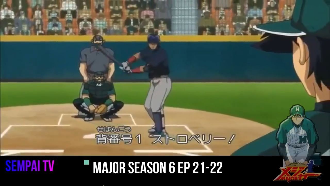 Major Season 6 Ep 21 22 Bilibili