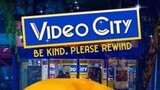 VIDEO CITY Be Kind, Please Rewind