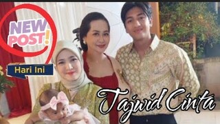 TAJWID CINTA SCTV HARI INI