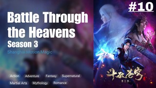 Battle Through the Heavens Season 3《斗破苍穹 第三季》Episode 10 Subtitle Indonesia